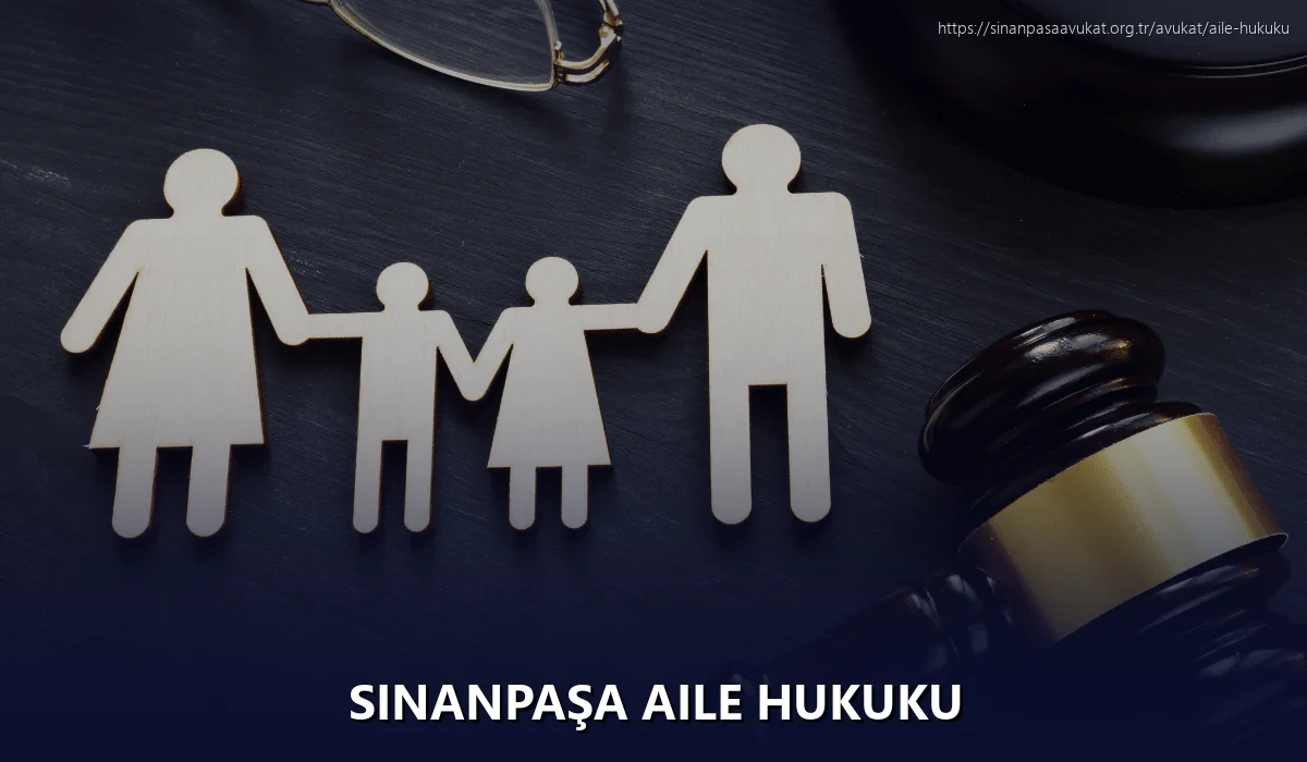 Sinanpaşa Aile Hukuku