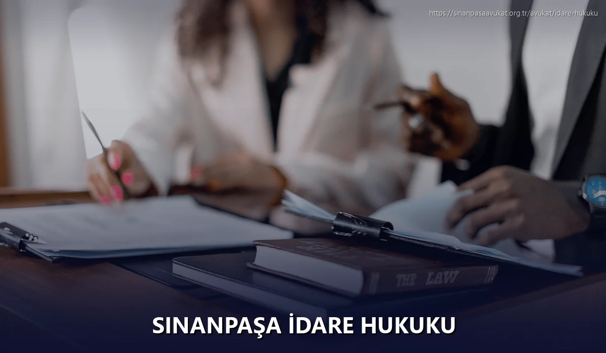 Sinanpaşa İdare Hukuku