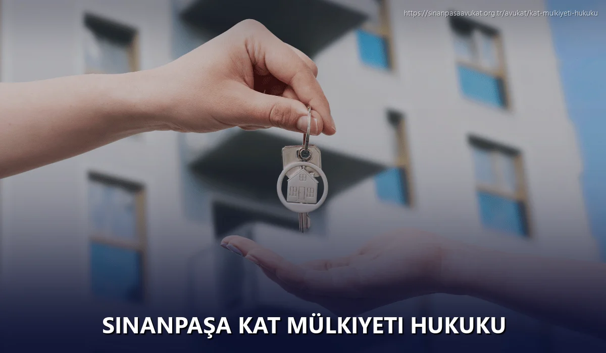 Sinanpaşa Kat Mülkiyeti Hukuku