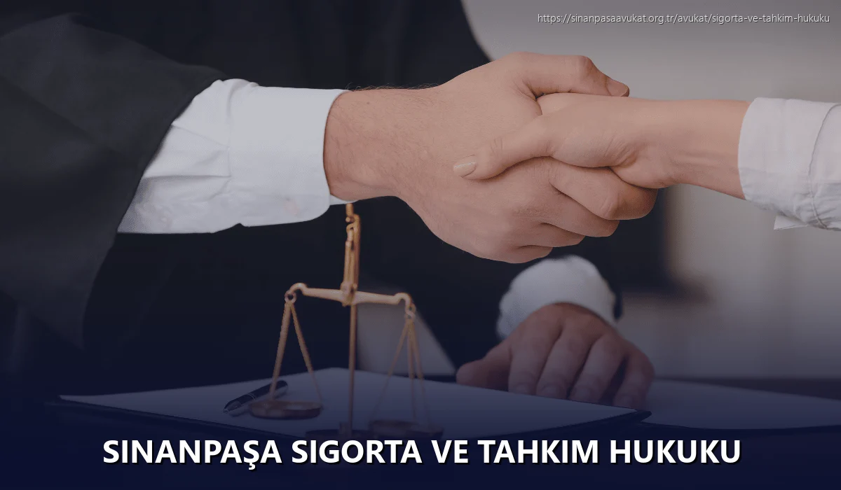 Sinanpaşa Sigorta ve Tahkim Hukuku