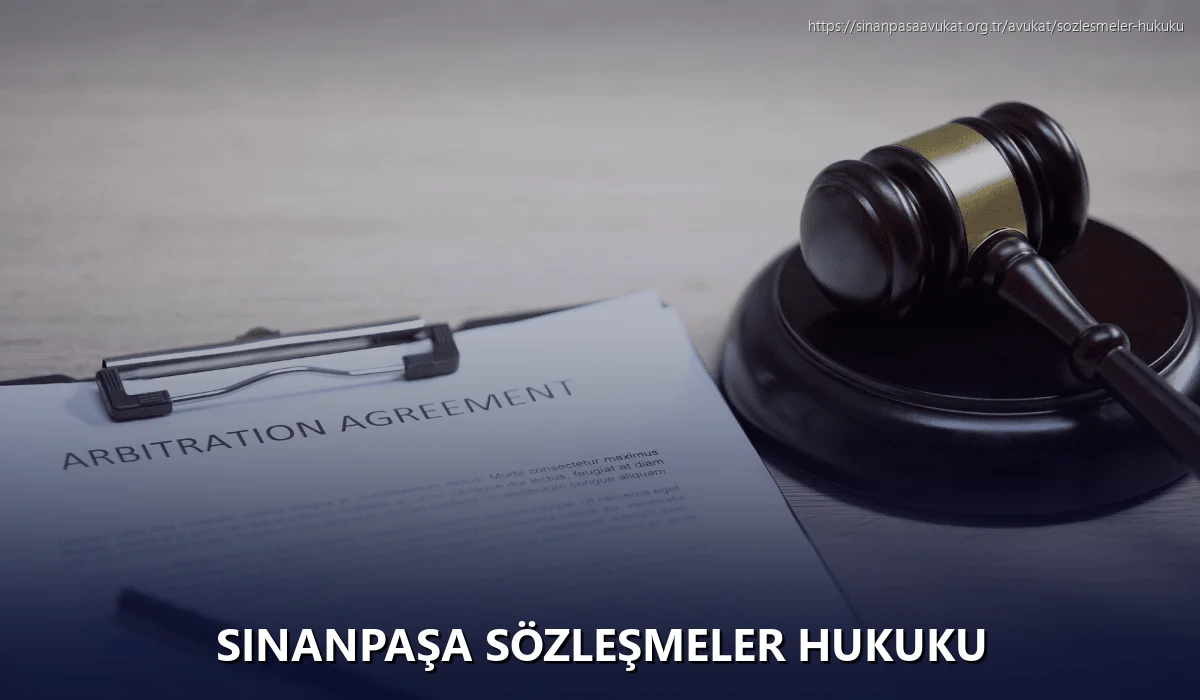 Sinanpaşa Sözleşmeler Hukuku