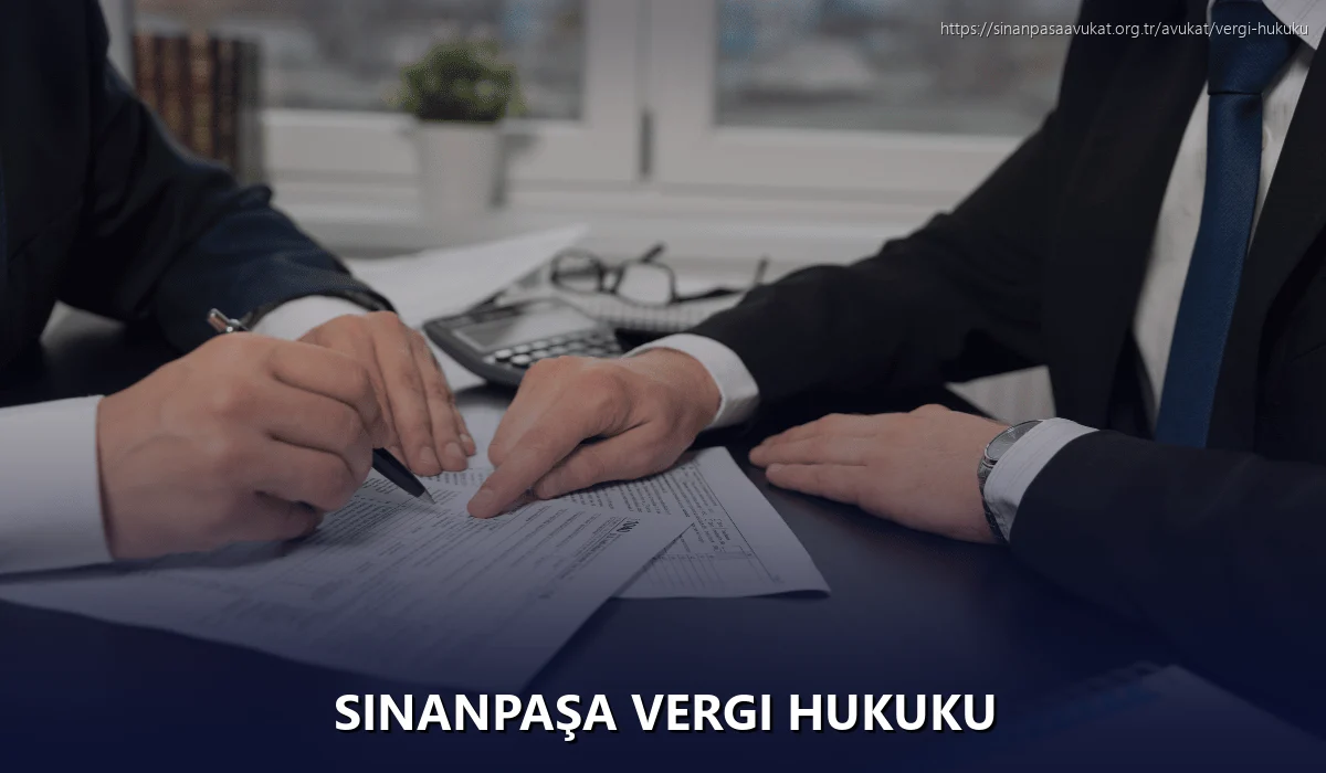 Sinanpaşa Vergi Hukuku